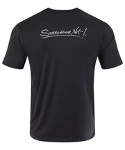 SURRENDER NOT! Short Sleeve Black T-Shirt # 11